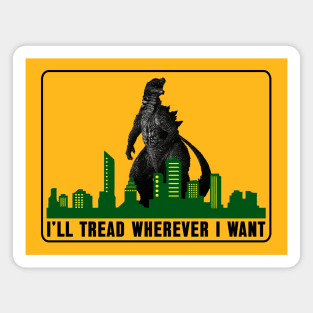 Funny Godzilla-Don't Tread on Me Parody Magnet